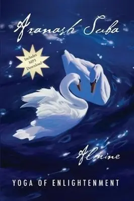 Cover: 9781936926503 | Aranash Suba Yoga | Almine | Taschenbuch | Englisch | 2012