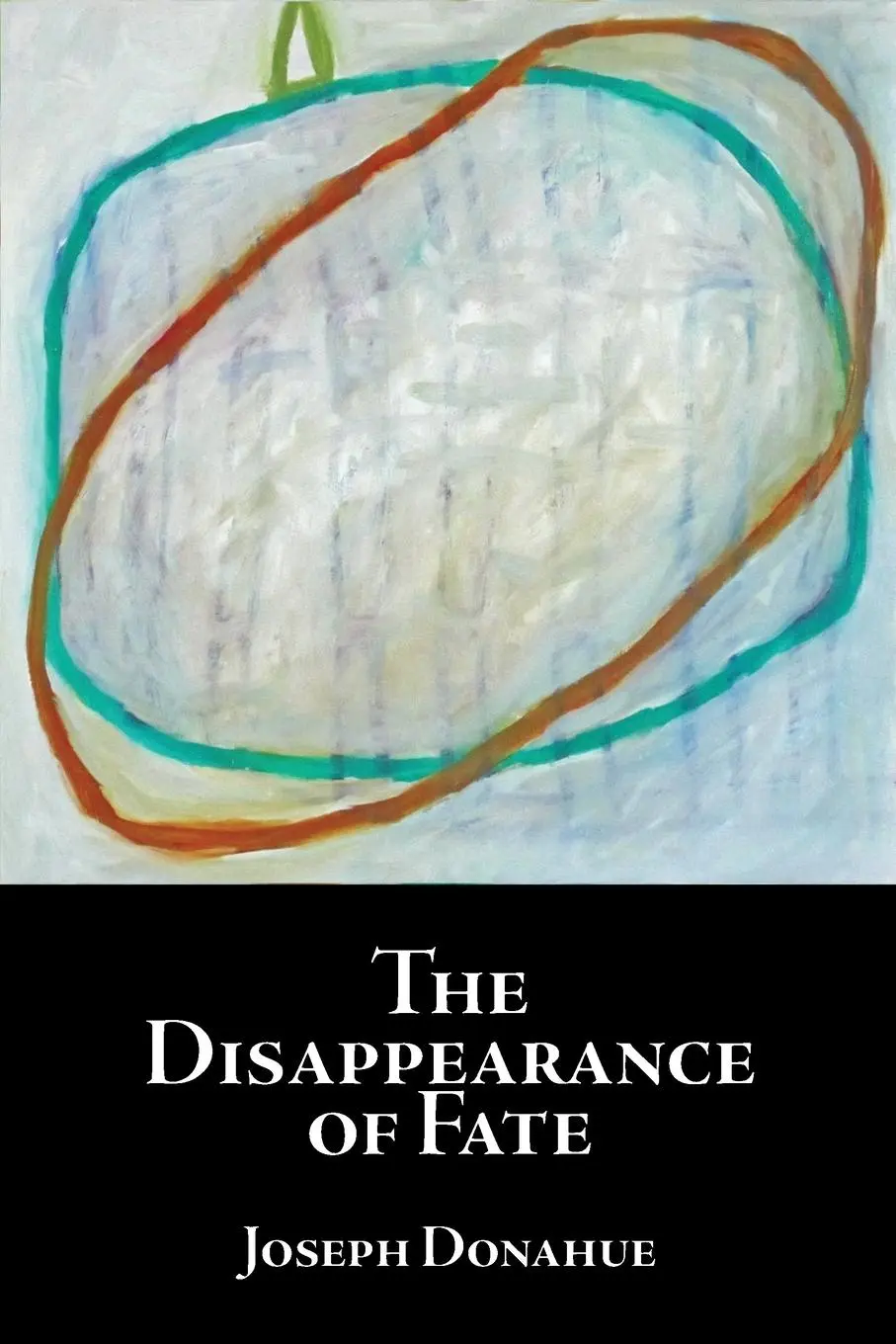 Cover: 9781949966503 | The Disappearance of Fate | Joseph Donahue | Taschenbuch | Englisch