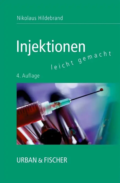 Cover: 9783437456503 | Injektionen leicht gemacht | Nikolaus Hildebrand | Taschenbuch | VIII