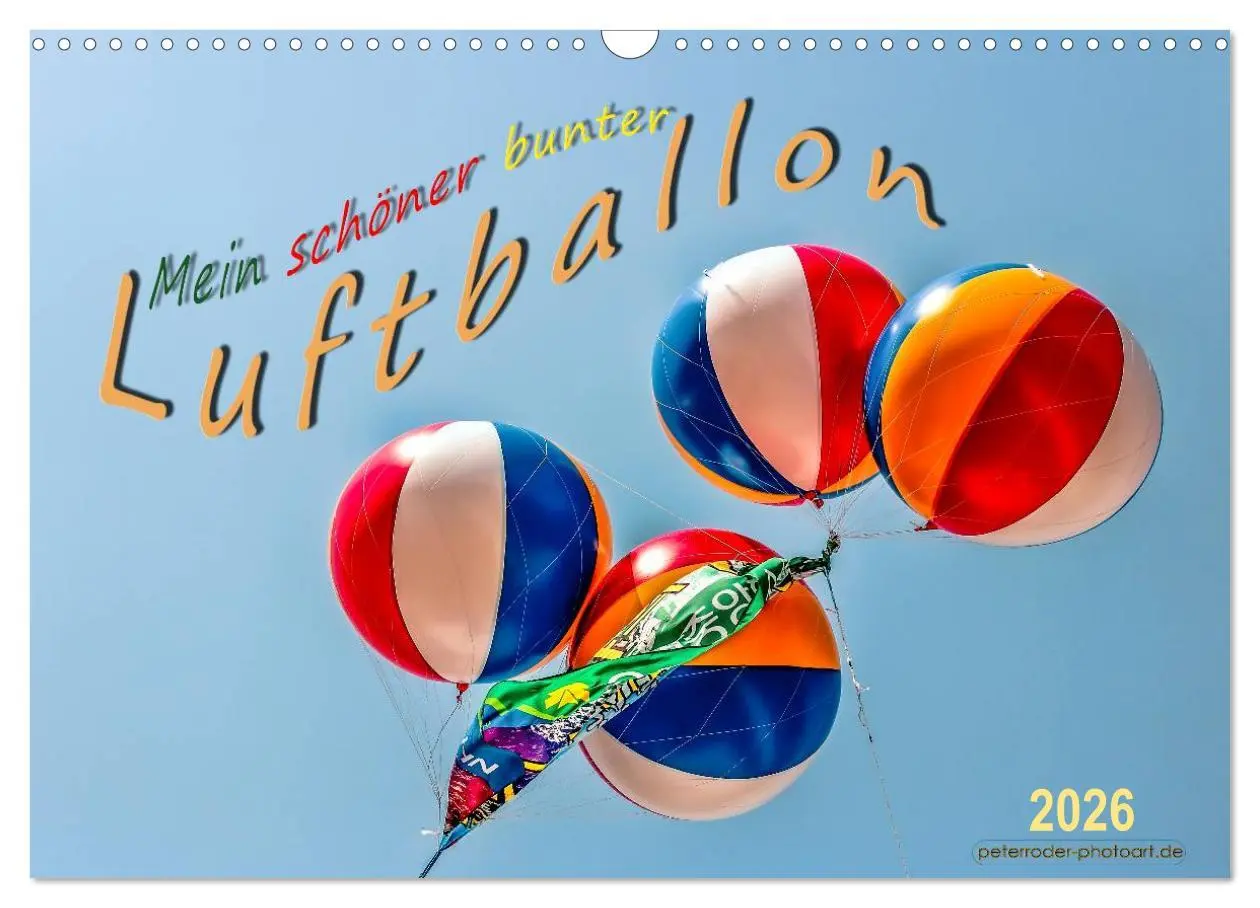 Cover: 9783457946503 | Mein schöner bunter Luftballon (Wandkalender 2026 DIN A3 quer),...