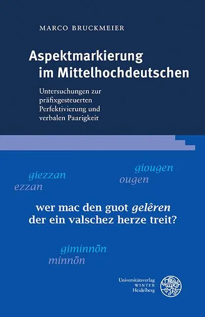 Cover: 9783825396503 | Aspektmarkierung im Mittelhochdeutschen | Marco Bruckmeier | Buch
