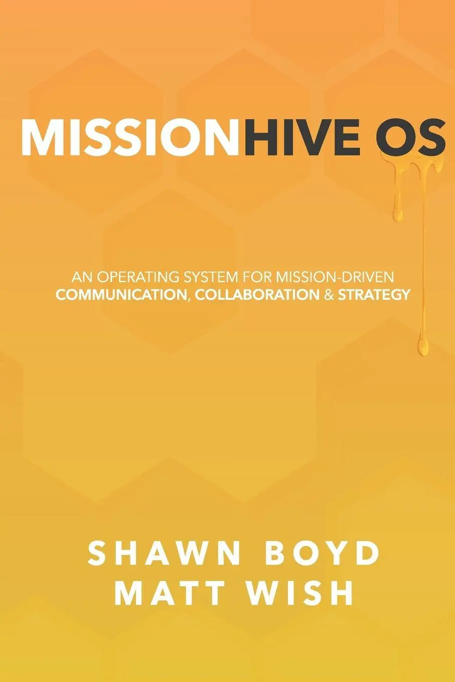Cover: 9798218776503 | MissionHive OS | Shawn Boyd (u. a.) | Taschenbuch | Englisch | 2025
