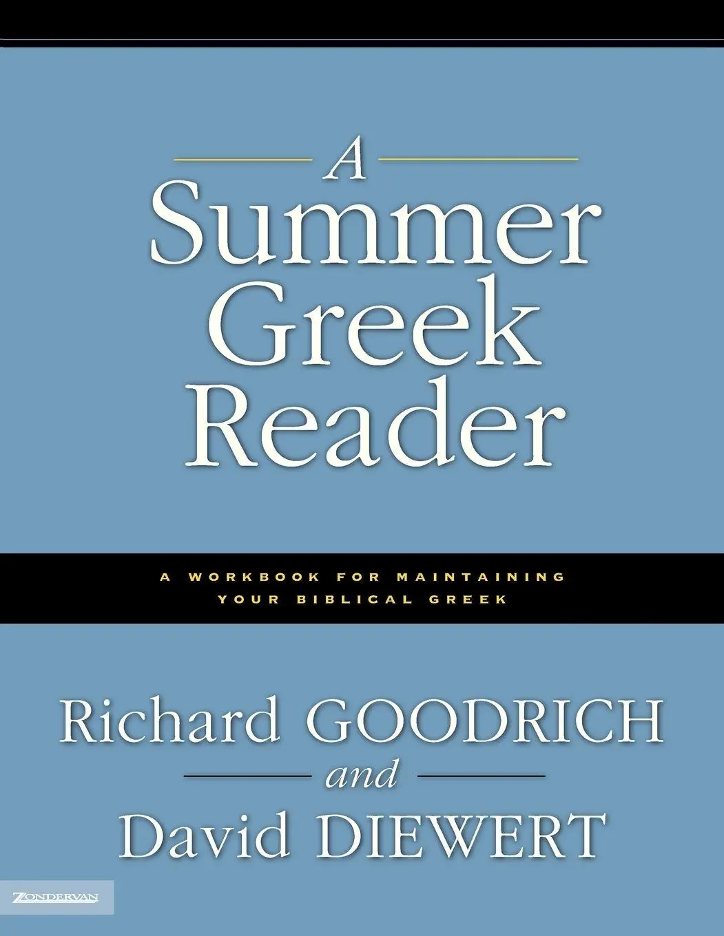 Cover: 9780310236603 | A Summer Greek Reader | A Workbook for Maintaining Your Biblical Greek