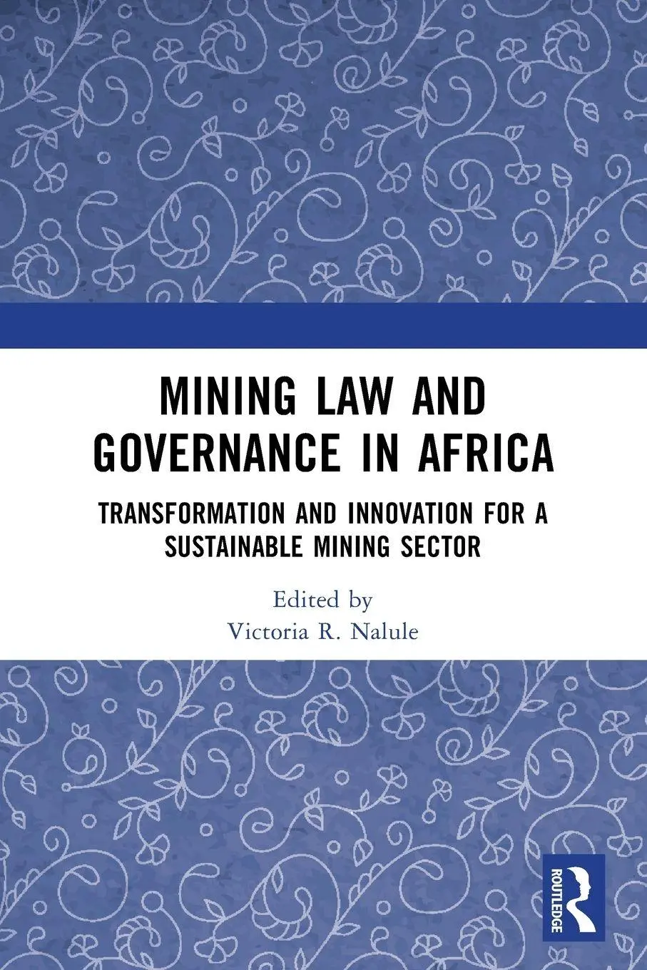 Cover: 9781032256603 | Mining Law and Governance in Africa | Victoria R. Nalule | Taschenbuch