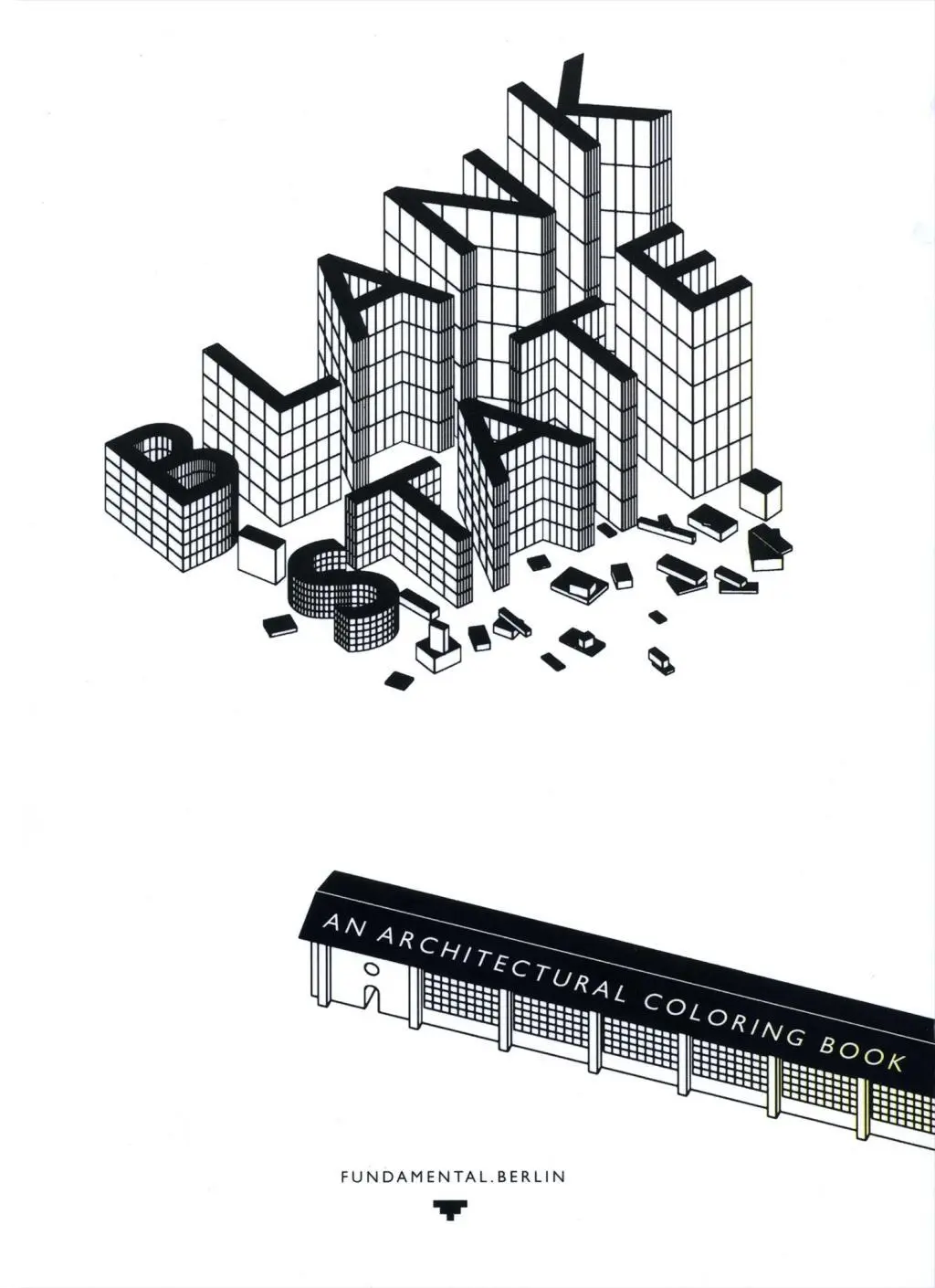 Cover: 9781584236603 | Blank State: An Architectural Coloring Book | Fundamental Berlin