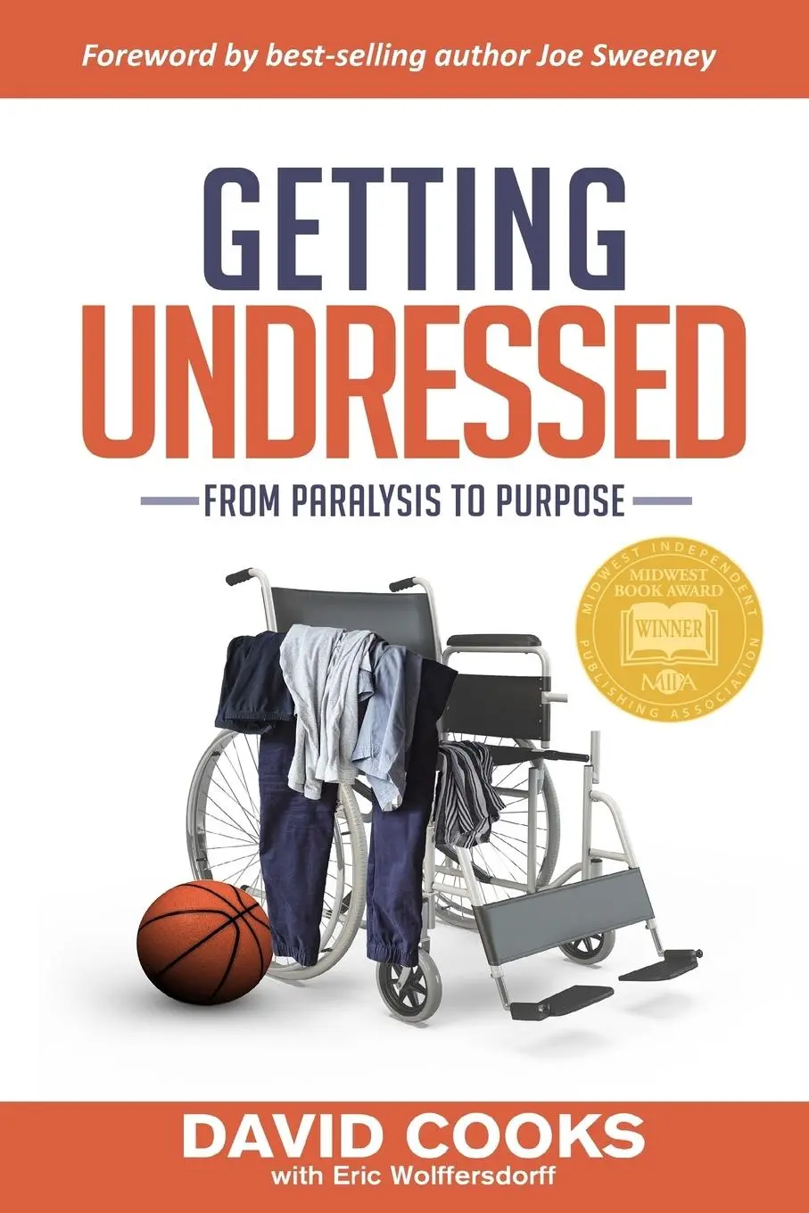 Cover: 9781595986603 | Getting Undressed | From Paralysis to Purpose | David Cooks (u. a.)