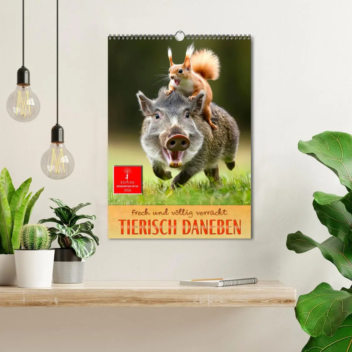 Bild: 9783457246603 | Tierisch daneben - frech und völlig verrückt (Wandkalender 2026 DIN...