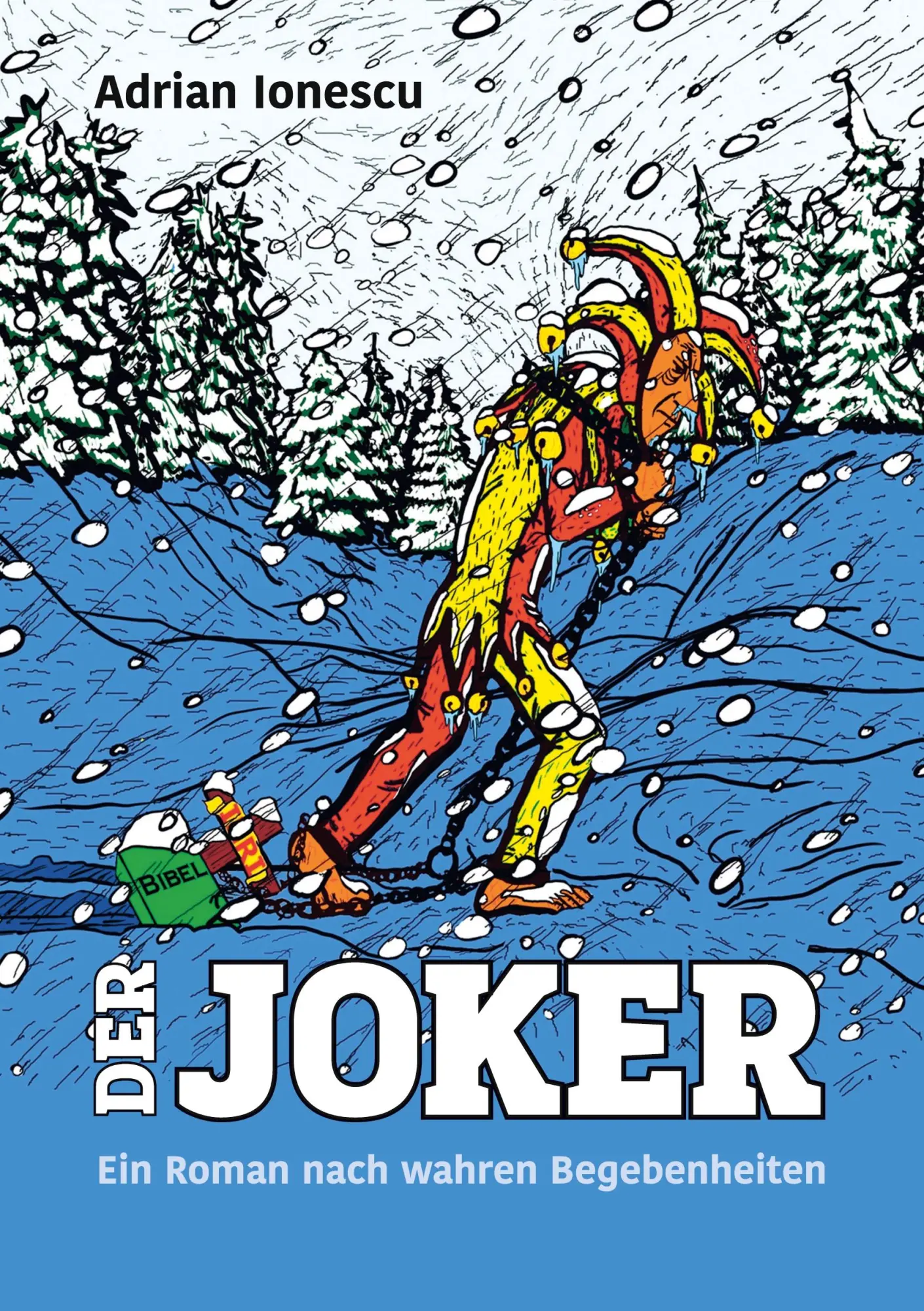 Cover: 9783757906603 | Der Joker | Eine Geschichte nach wahren Begebenheiten | Adrian Ionescu