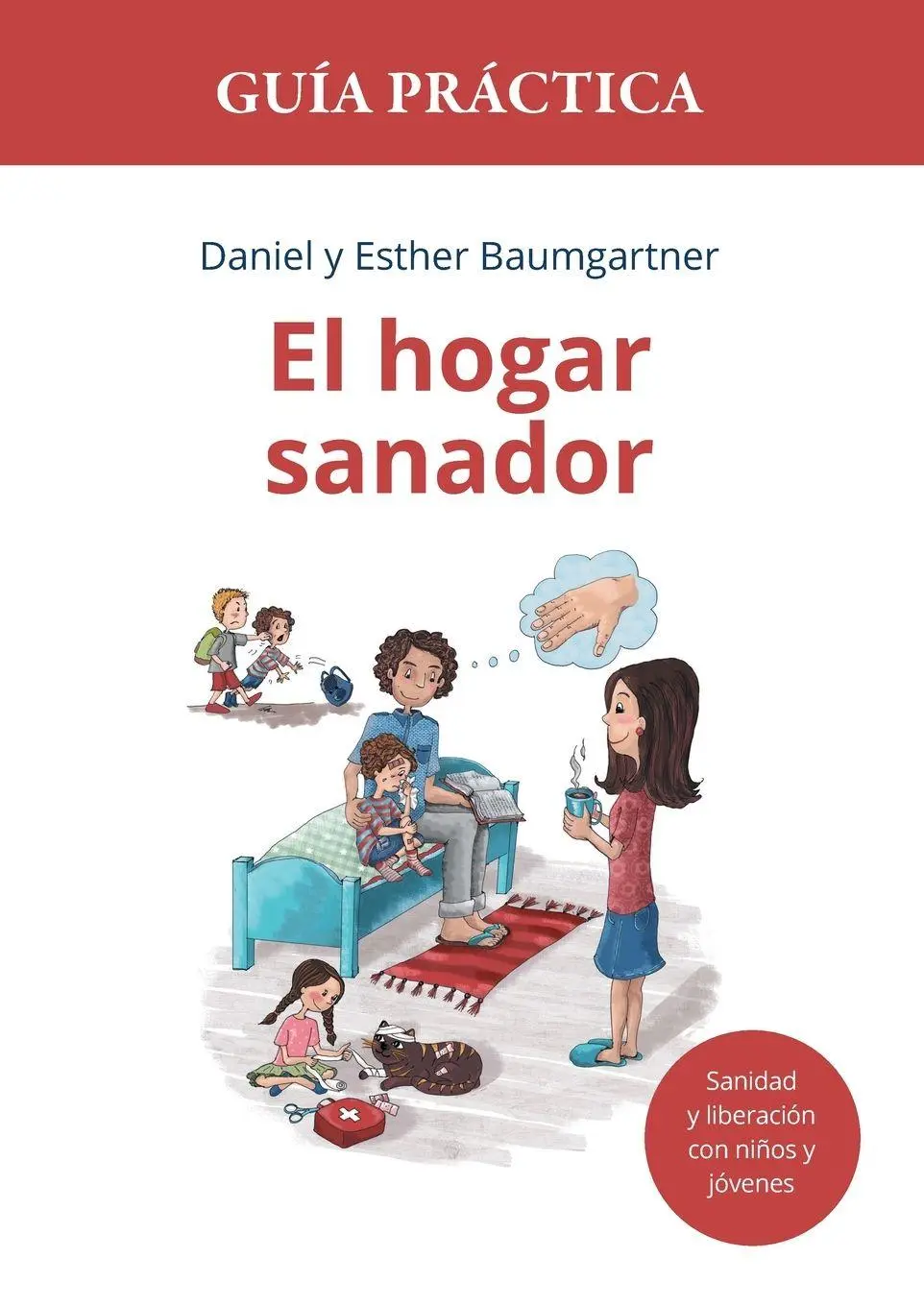 Cover: 9783952626603 | El hogar sanador. Guía práctica | Daniel Baumgartner (u. a.) | Buch