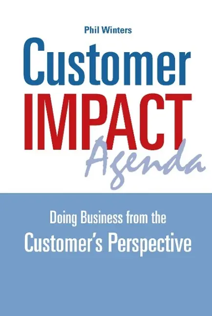 Cover: 9780990466703 | Customer IMPACT Agenda | Phil Winters | Buch | Gebunden | Englisch