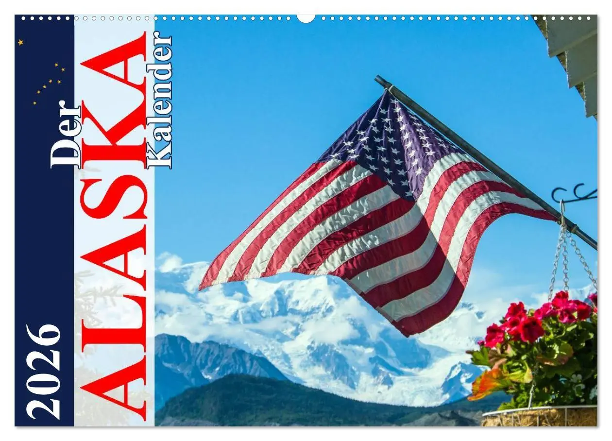 Cover: 9783516186703 | Der Alaska Kalender (Wandkalender 2026 DIN A2 quer), CALVENDO...