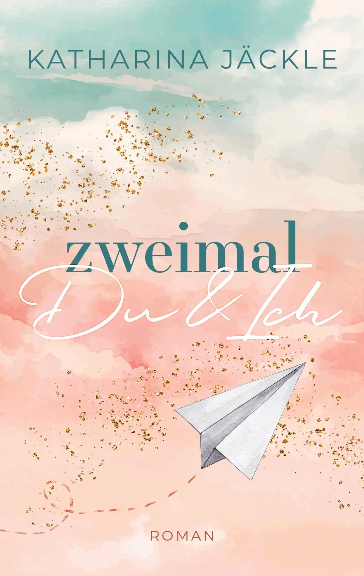 Cover: 9783756216703 | Zweimal du und ich | Katharina Jäckle | Taschenbuch | Paperback | 2022