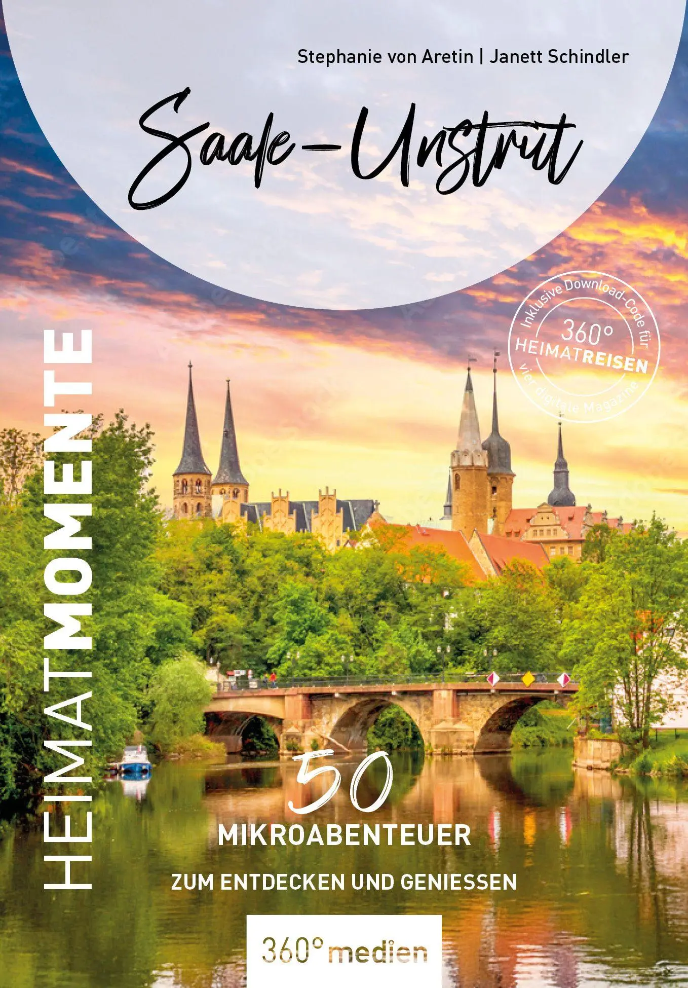 Cover: 9783968556703 | Saale-Unstrut - HeimatMomente | Stephanie von Aretin (u. a.) | Buch