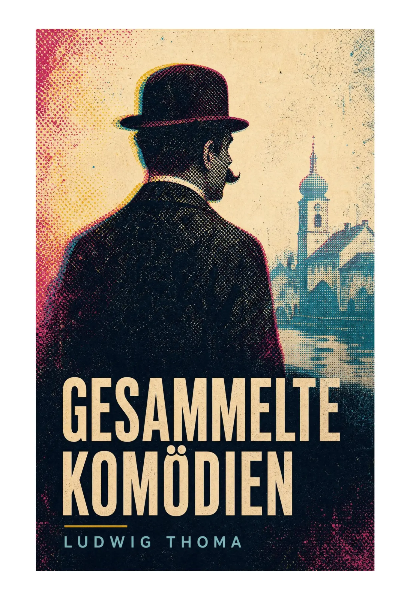 Cover: 9788027386703 | Gesammelte Komödien | Ludwig Thoma | Taschenbuch | 368 S. | Deutsch