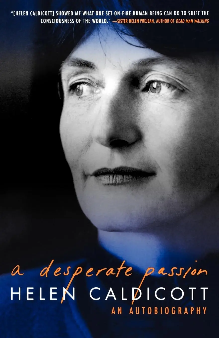 Cover: 9780393316803 | A Desperate Passion | An Autobiography | Helen Caldicott | Taschenbuch