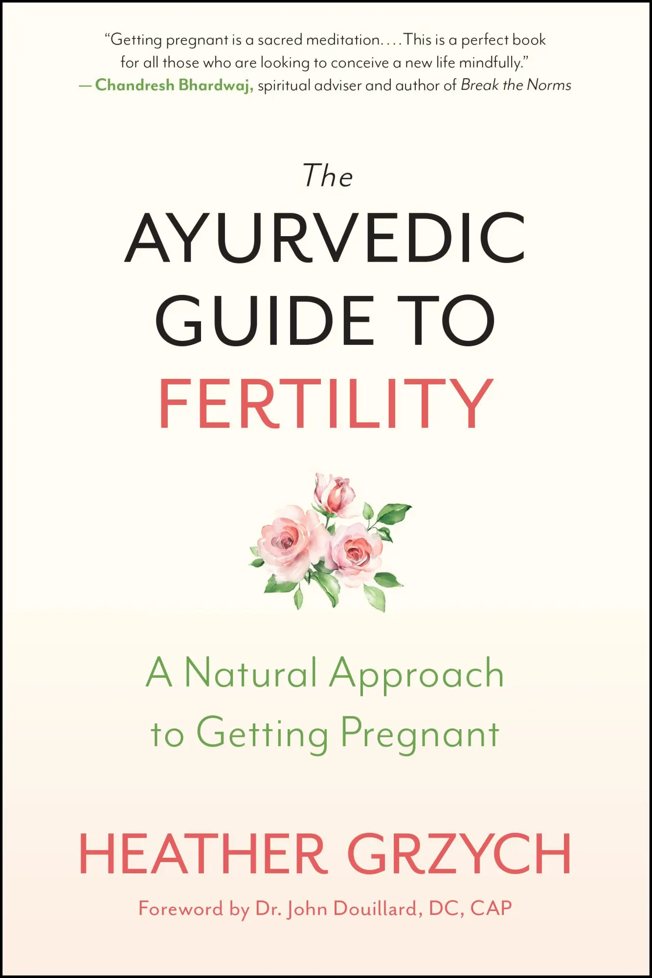 Cover: 9781608686803 | The Ayurvedic Guide to Fertility | Heather Grzych | Taschenbuch | 2020