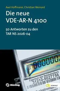 Cover: 9783810106803 | Die neue VDE-AR-N 4100 | 50 Antworten zur TAR NS 2026-04 | Taschenbuch