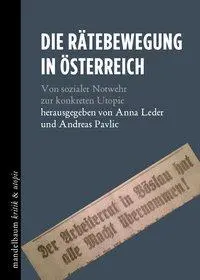 Cover: 9783854766803 | Die Rätebewegung in Österreich | Anna Leder (u. a.) | Taschenbuch