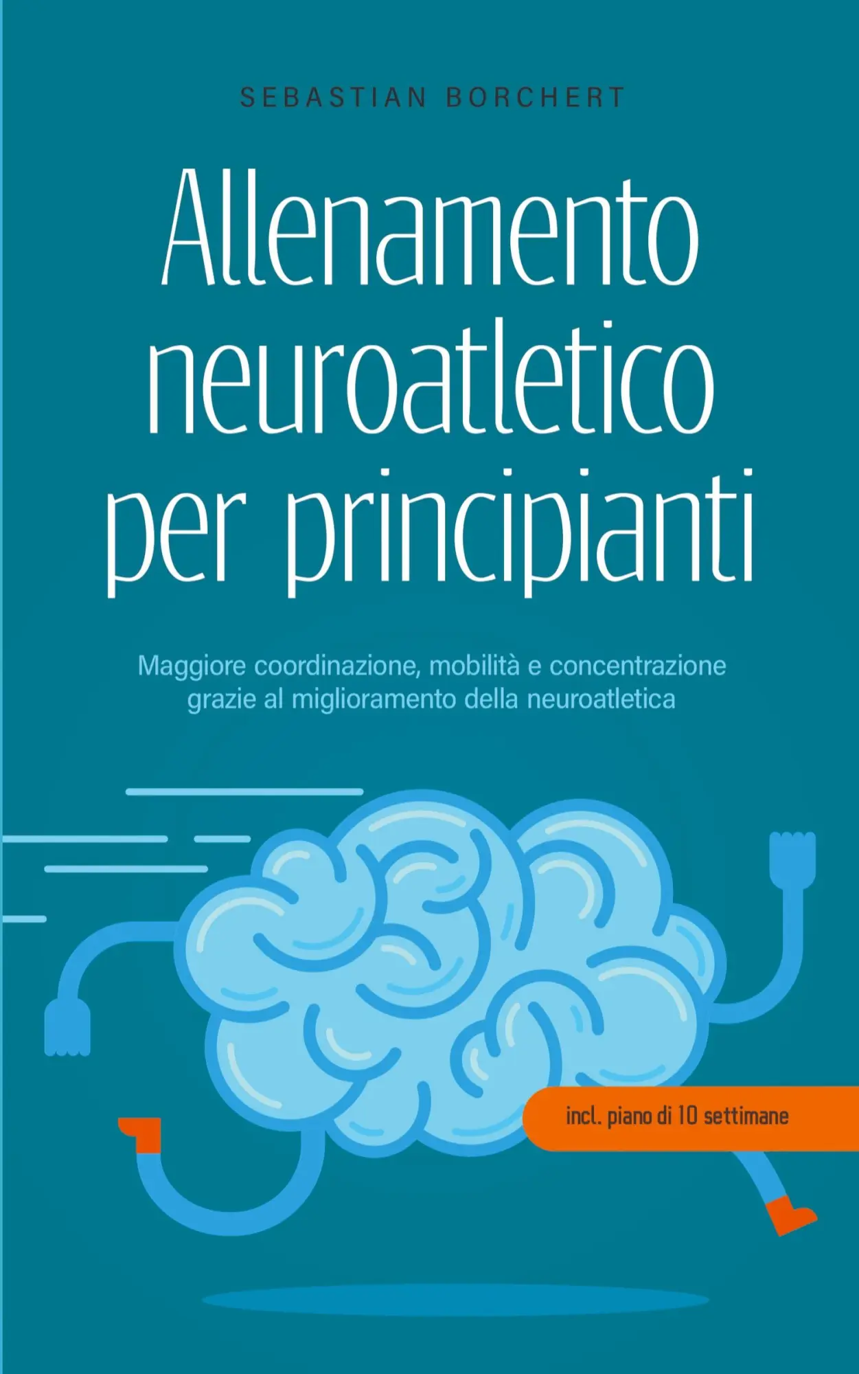 Cover: 9798215606803 | Allenamento neuroatletico per principianti Maggiore coordinazione,...