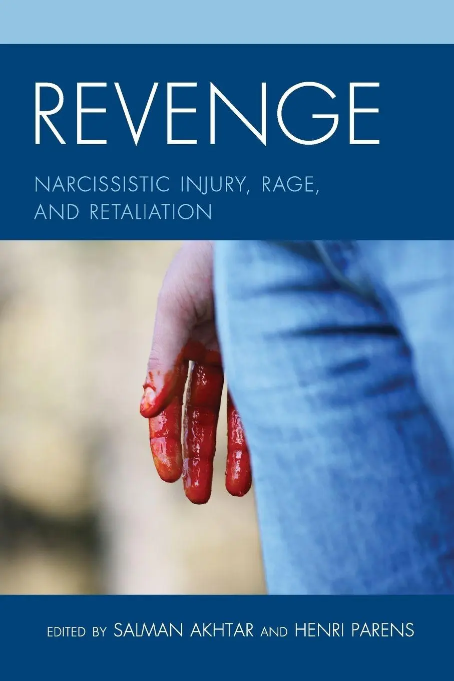 Cover: 9781442256903 | Revenge | Narcissistic Injury, Rage, and Retaliation | Akhtar (u. a.)