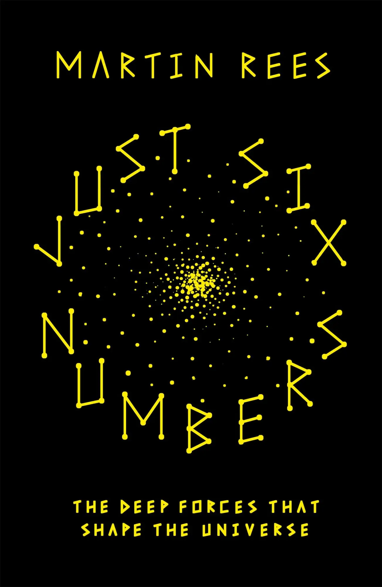 Cover: 9781780226903 | Just Six Numbers | Martin Rees | Taschenbuch | Kartoniert / Broschiert