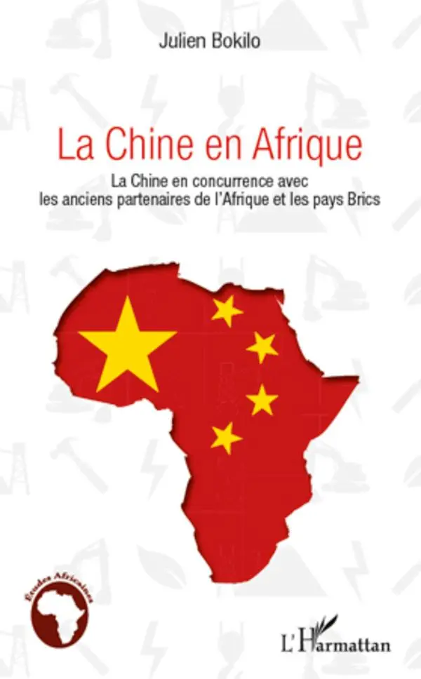 Cover: 9782296566903 | La Chine en Afrique | Julien Bokilo | Taschenbuch | Études africaines