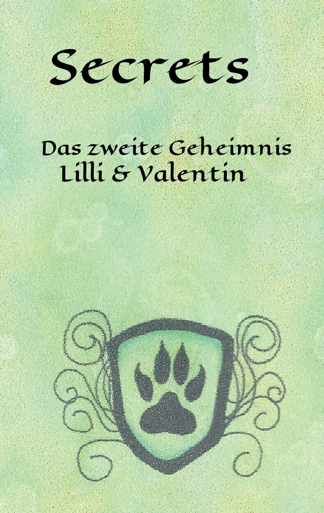 Cover: 9783734586903 | Secrets | Das zweite Geheimnis - Lilli &amp; Valentin (Teil 2) | Hartung