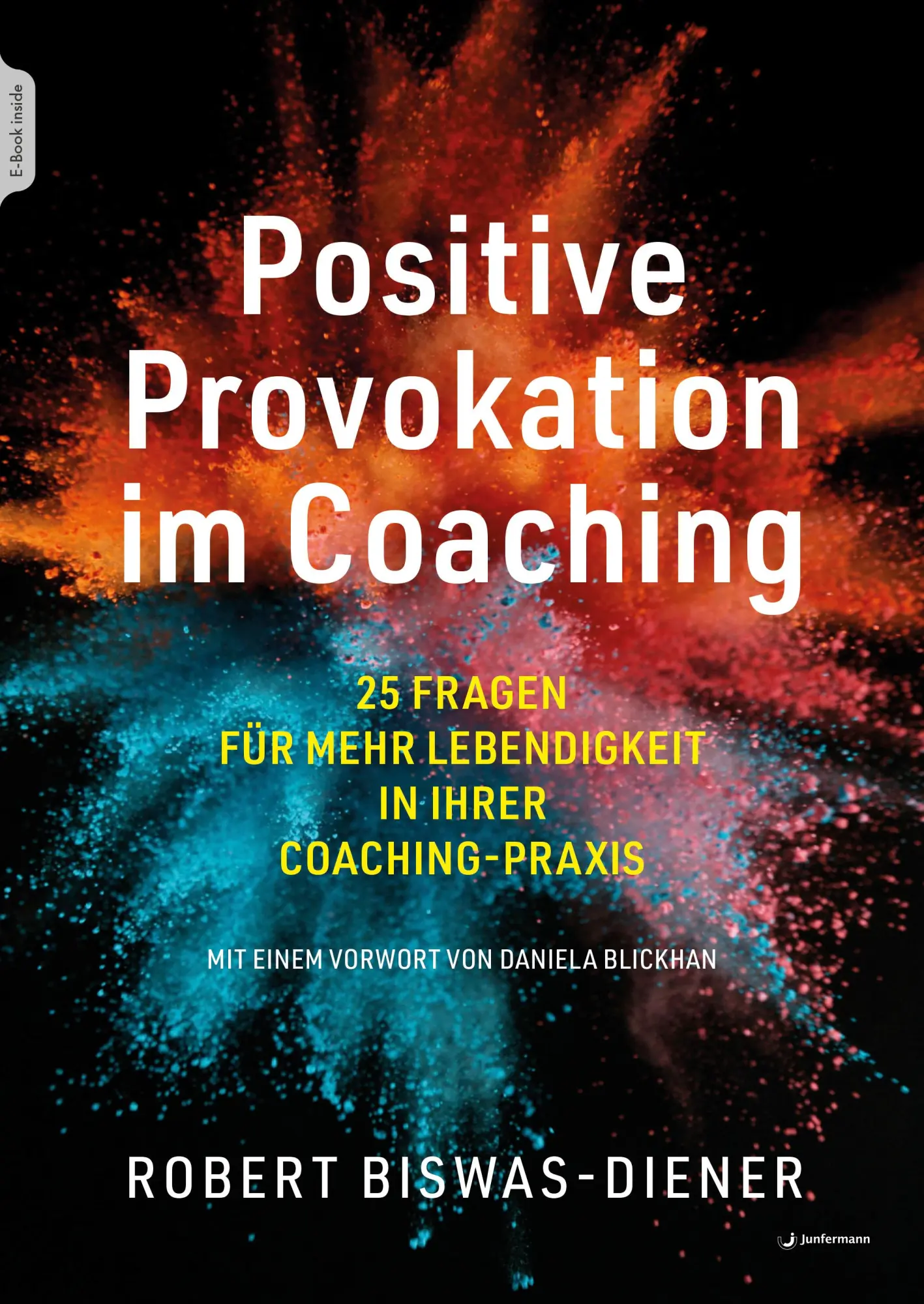Cover: 9783749506903 | Positive Provokation im Coaching | Robert Biswas-Diener | Taschenbuch