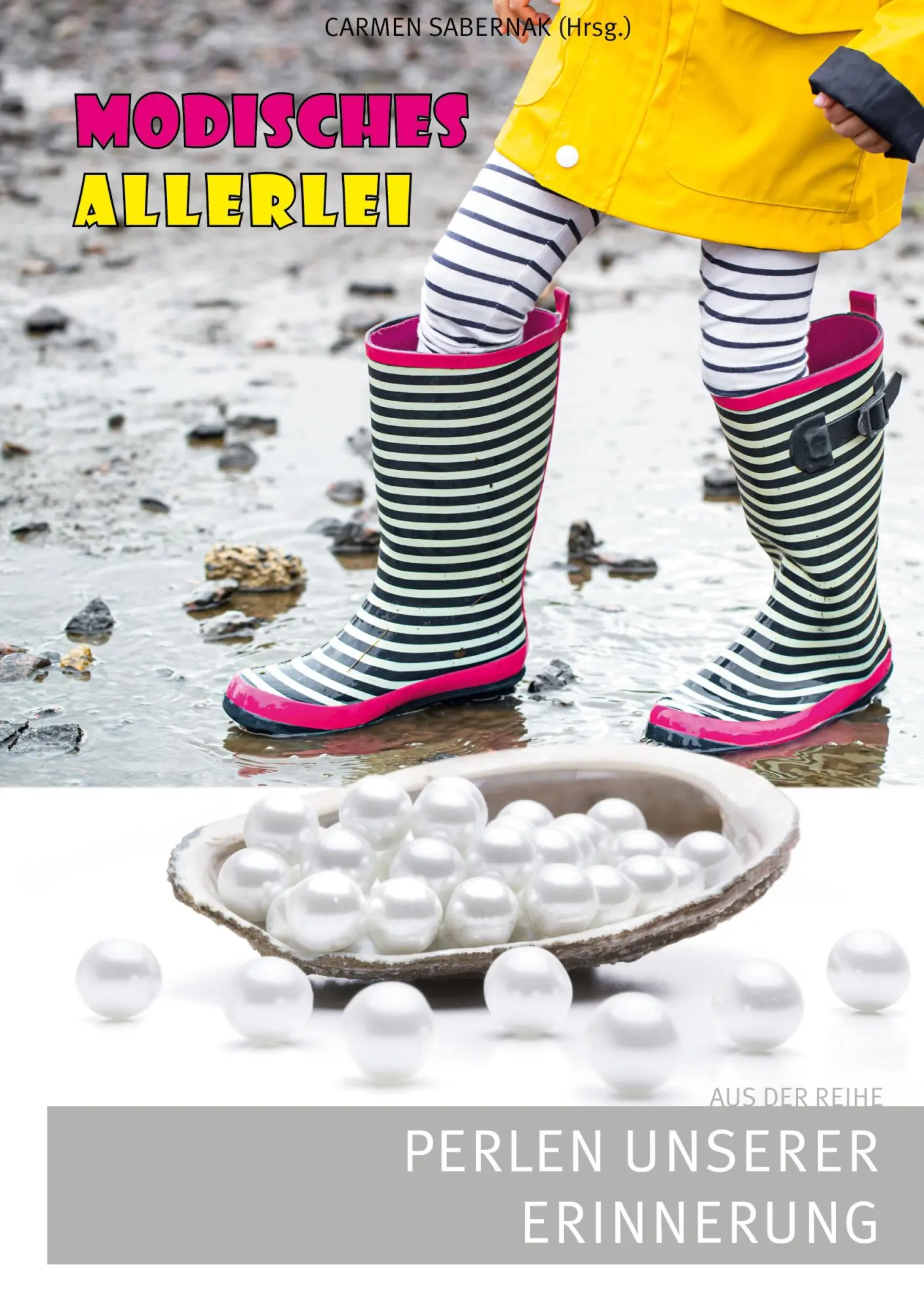 Cover: 9783757806903 | Modisches Allerlei | Perlen unserer Erinnerung | Carmen Sabernak
