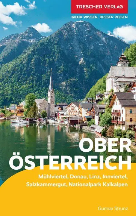 Cover: 9783897946903 | TRESCHER Reiseführer Oberösterreich | Gunnar Strunz | Taschenbuch