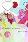 Cover: 9780520217003 | The Language of Inquiry | Lyn Hejinian | Taschenbuch | Englisch | 2001