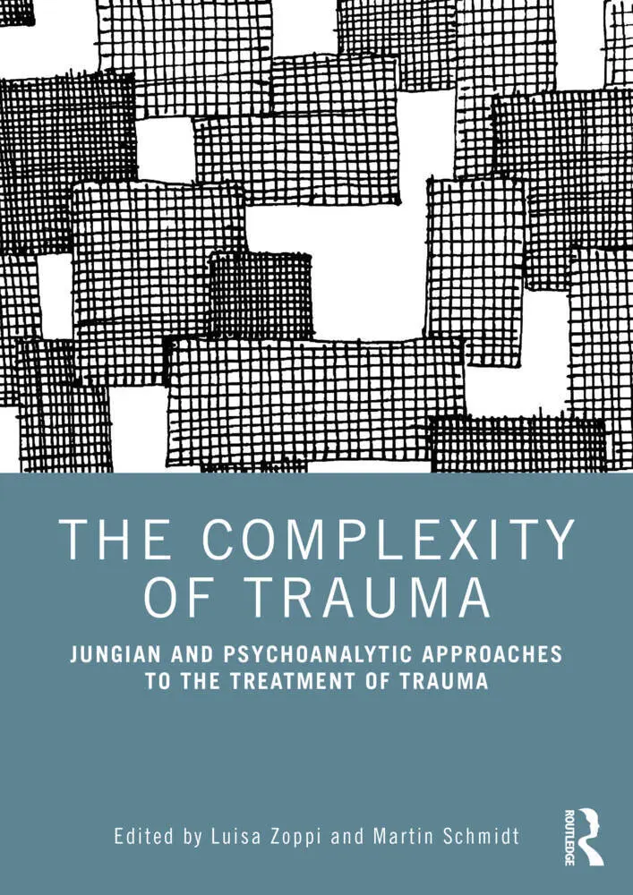 Cover: 9781032287003 | The Complexity of Trauma | Luisa Zoppi (u. a.) | Taschenbuch | 2024