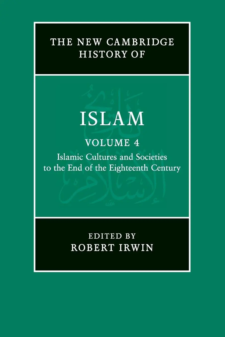 Cover: 9781107457003 | The New Cambridge History of Islam | Robert Irwin | Taschenbuch | 2023