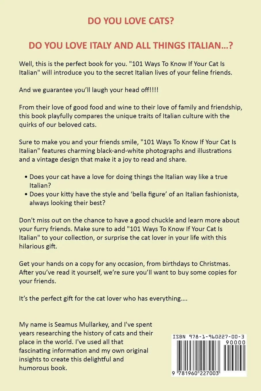 Rückseite: 9781960227003 | 101 Ways To Know If Your Cat Is Italian | Seamus Mullarkey | Buch