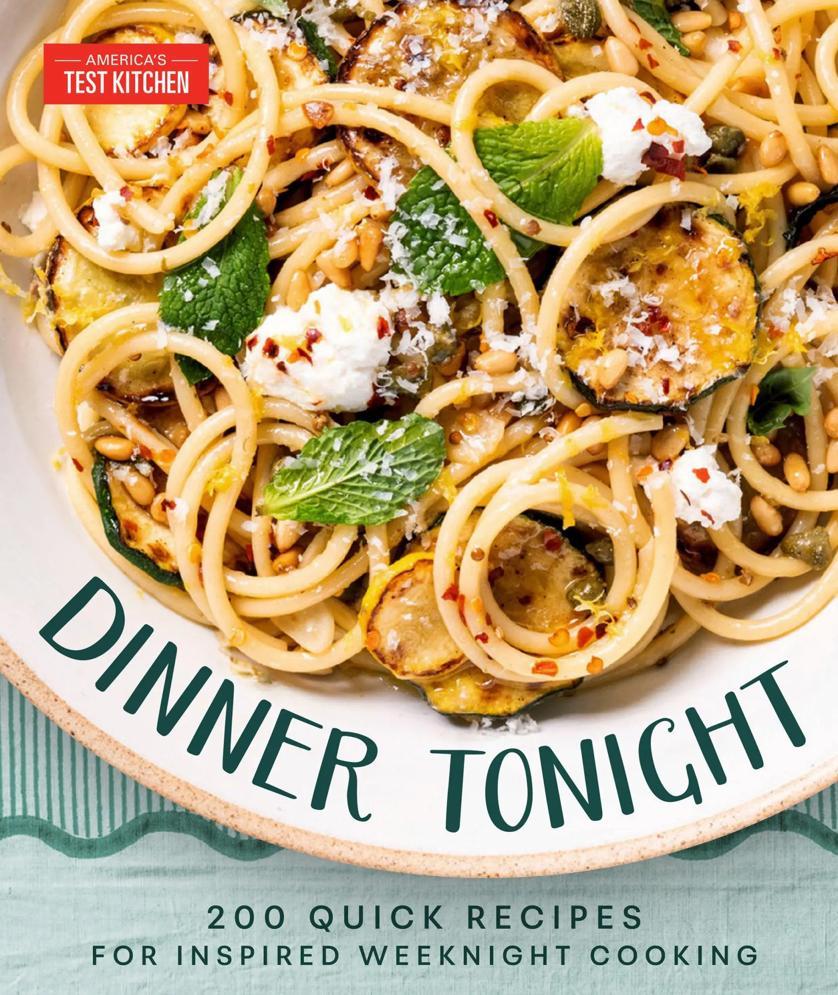 Cover: 9781966027003 | Dinner Tonight | 200 Quick Recipes for Inspired Weeknight Cooking