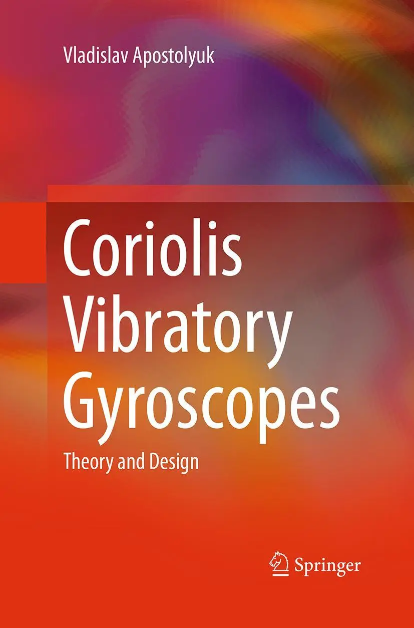 Cover: 9783319357003 | Coriolis Vibratory Gyroscopes | Theory and Design | Apostolyuk | Buch