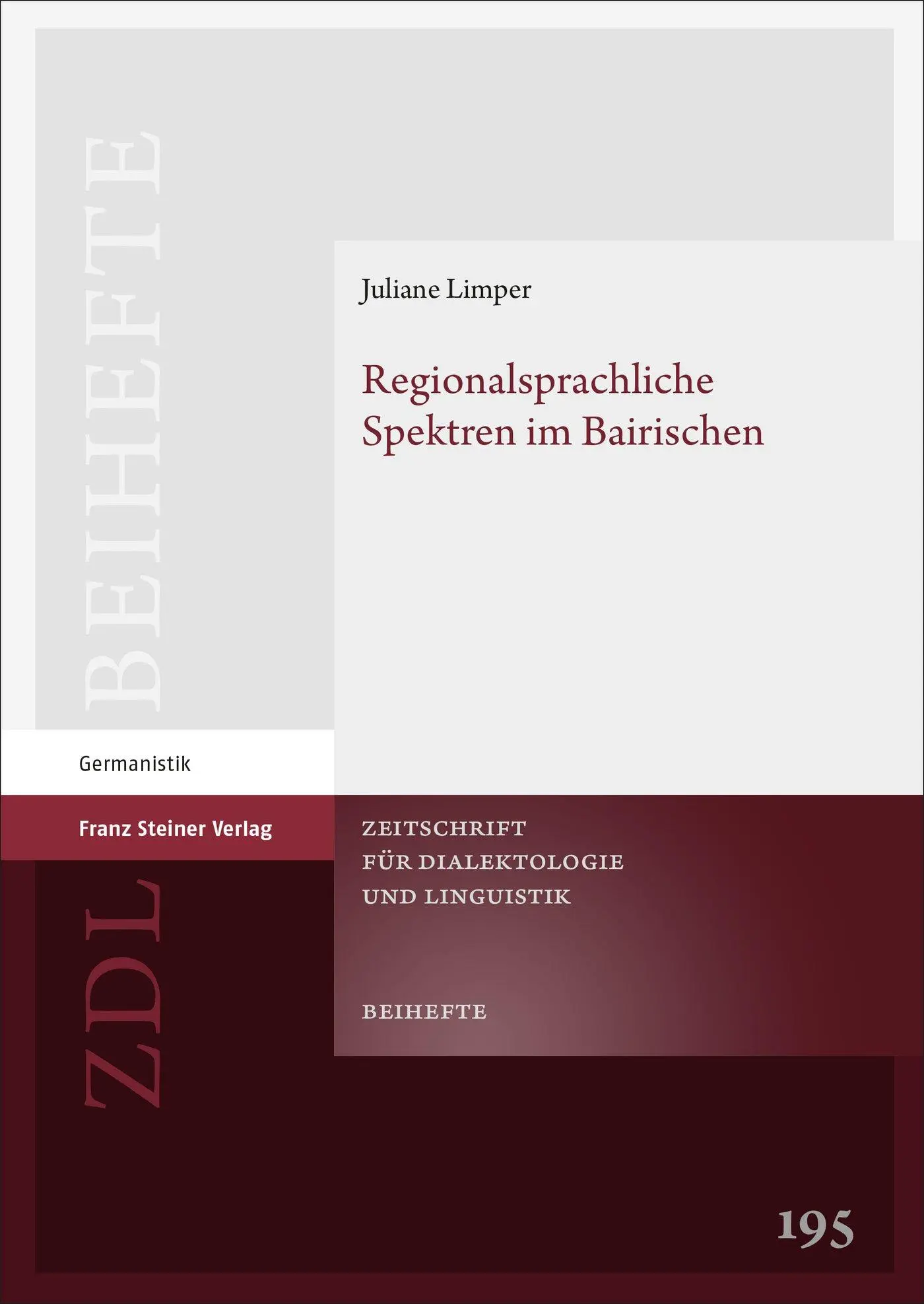 Cover: 9783515137003 | Regionalsprachliche Spektren im Bairischen | Juliane Limper | Buch