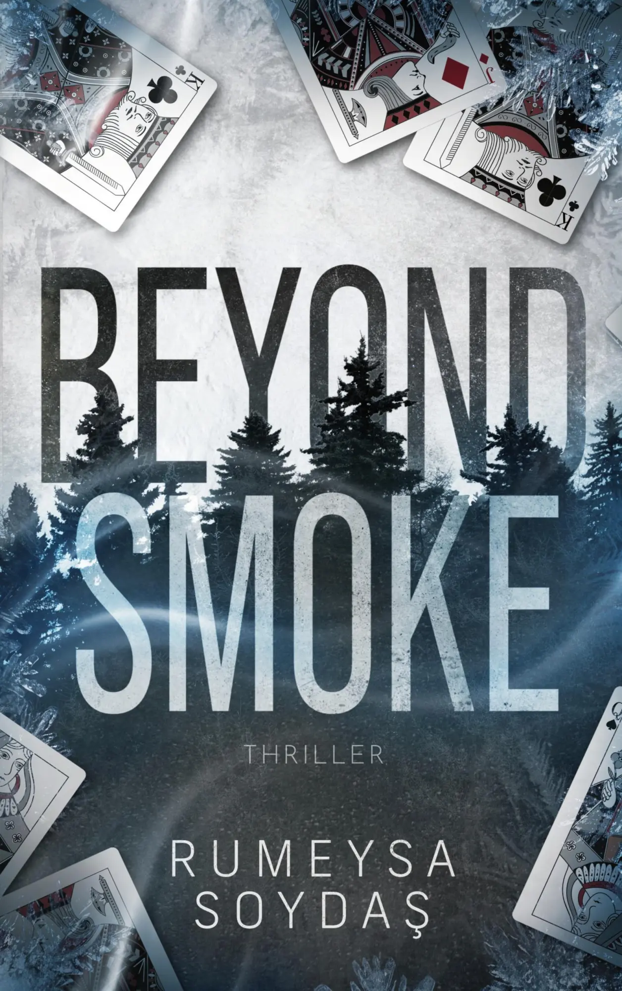 Cover: 9783695187003 | Beyond Smoke | Rumeysa Soydas | Taschenbuch | Beyond-Trilogie | 340 S.