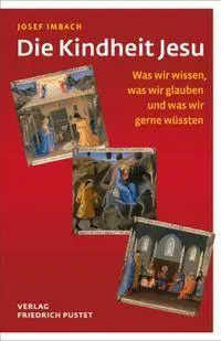 Cover: 9783791737003 | Die Kindheit Jesu | Josef Imbach | Taschenbuch | 120 S. | Deutsch