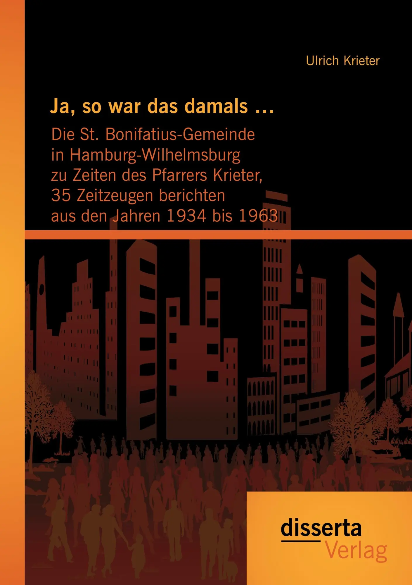 Cover: 9783954257003 | Ja, so war das damals ...: Die St. Bonifatius-Gemeinde in...
