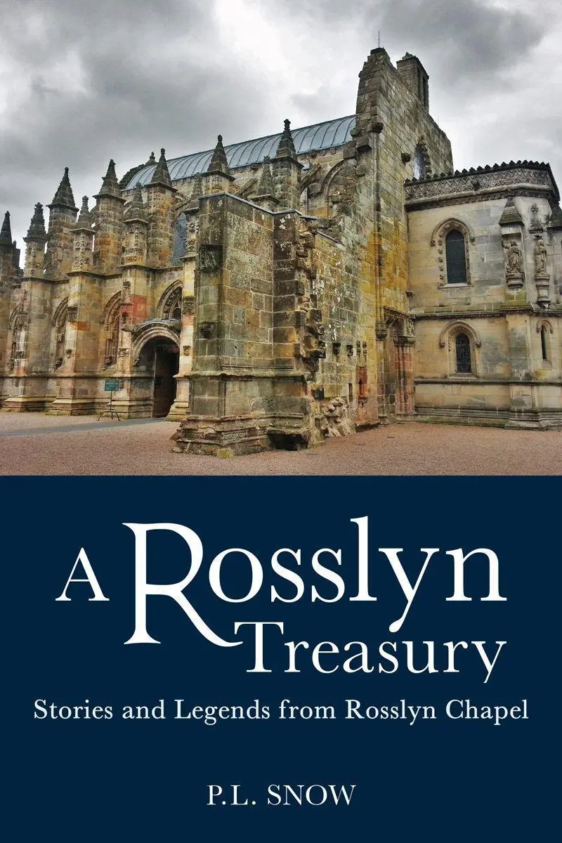 Cover: 9780863157103 | A Rosslyn Treasury | Stories and Legends from Rosslyn Chapel | Snow