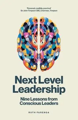 Cover: 9781781337103 | Next Level Leadership | Nine Lessons from Conscious Leaders | Farenga