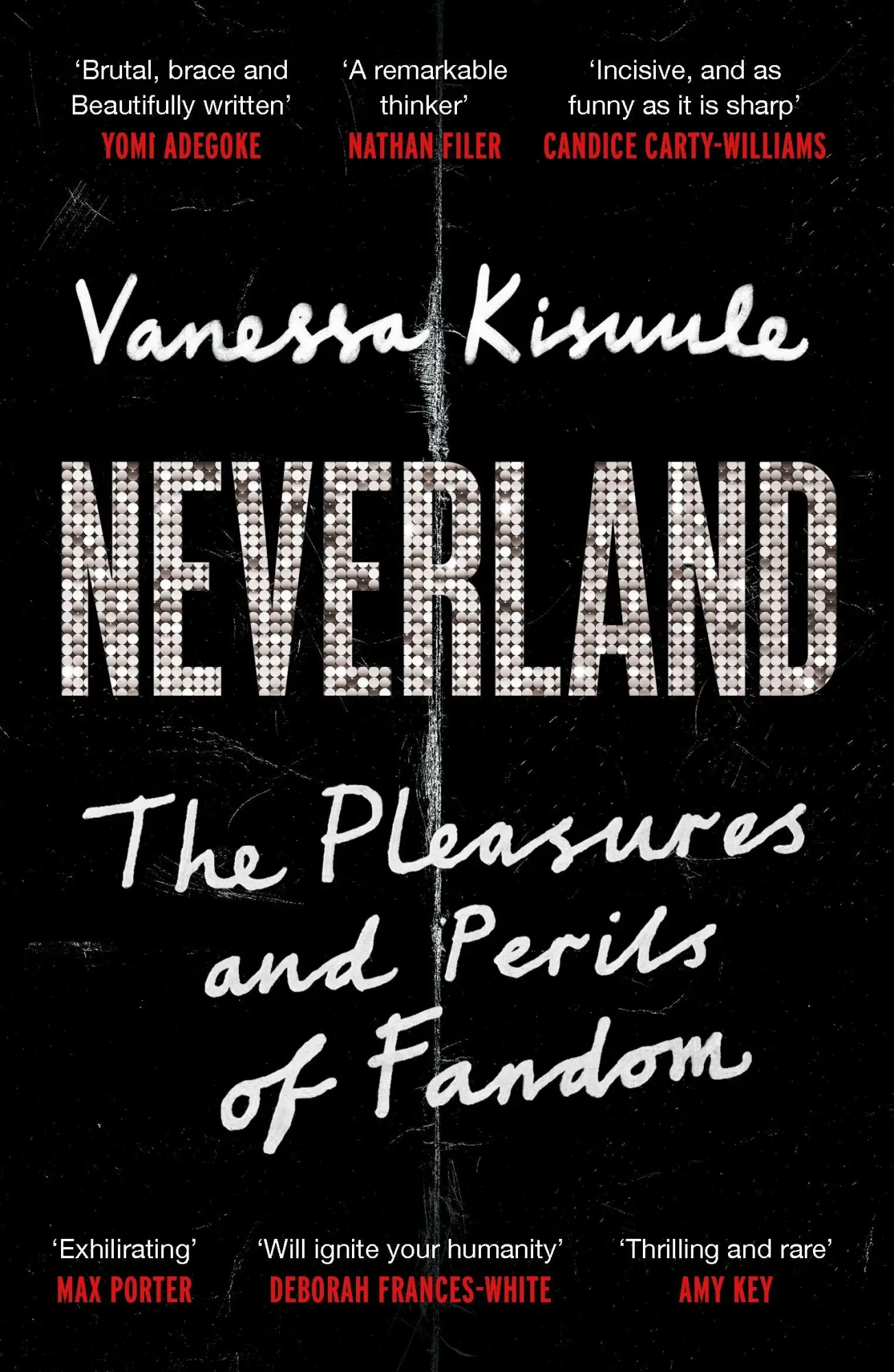 Cover: 9781838857103 | Neverland | The Pleasures and Perils of Fandom | Vanessa Kisuule