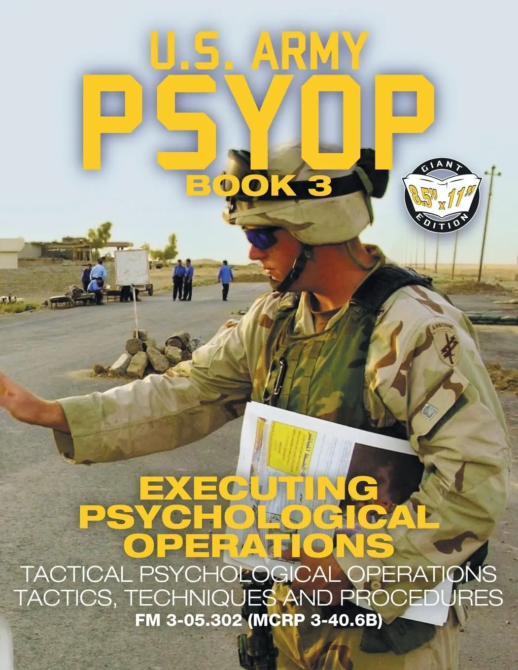 Cover: 9781949117103 | US Army PSYOP Book 3 - Executing Psychological Operations | U S Army
