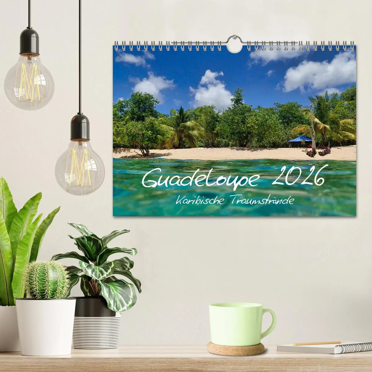 Bild: 9783457267103 | Guadeloupe - Karibische Traumstrände (Wandkalender 2026 DIN A4...