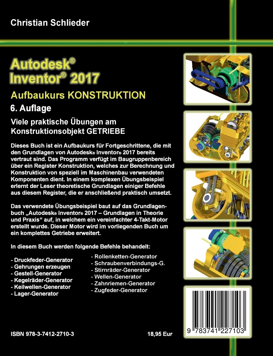 Rückseite: 9783741227103 | Autodesk Inventor 2017 - Aufbaukurs Konstruktion | Christian Schlieder