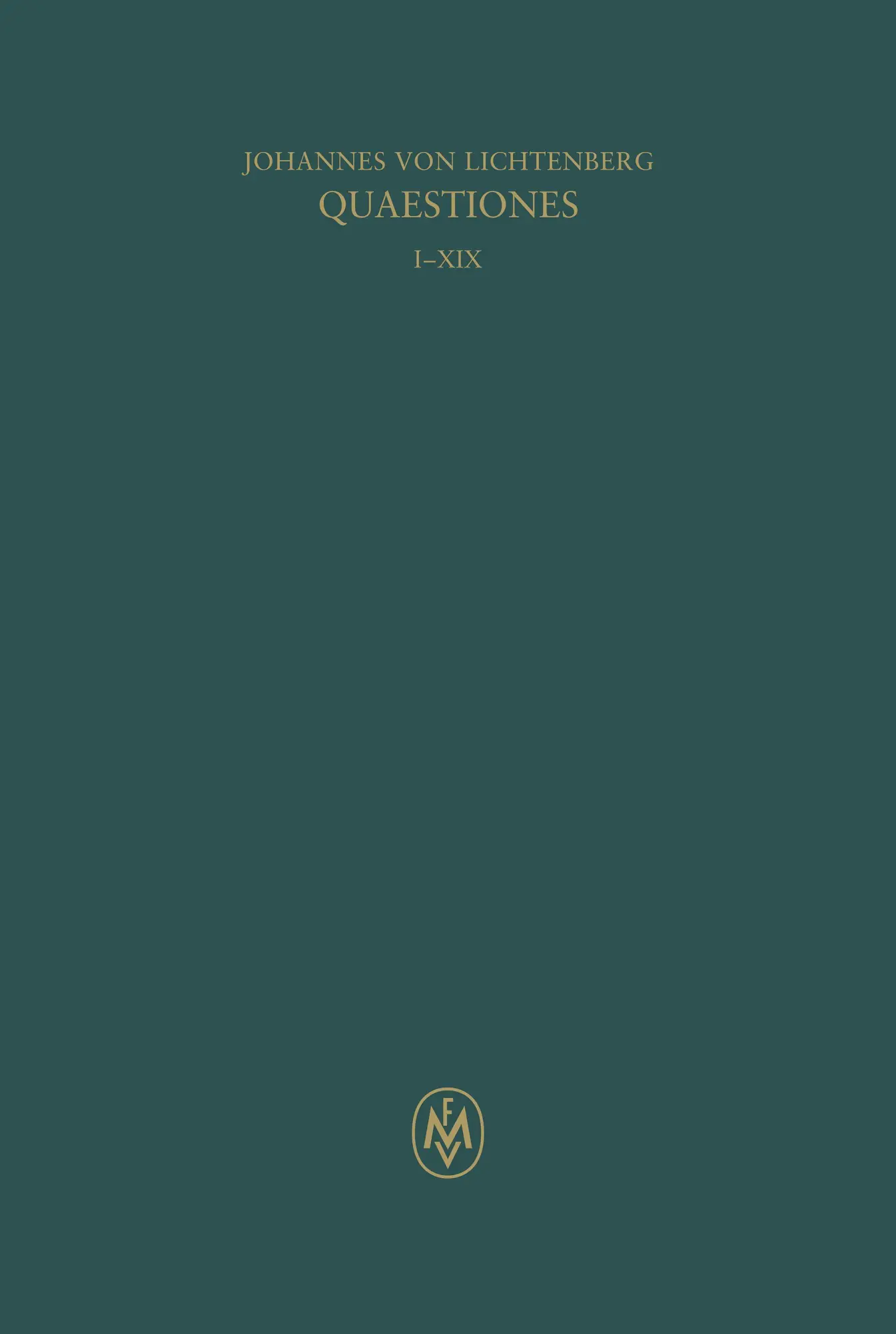 Quaestiones, 1-19