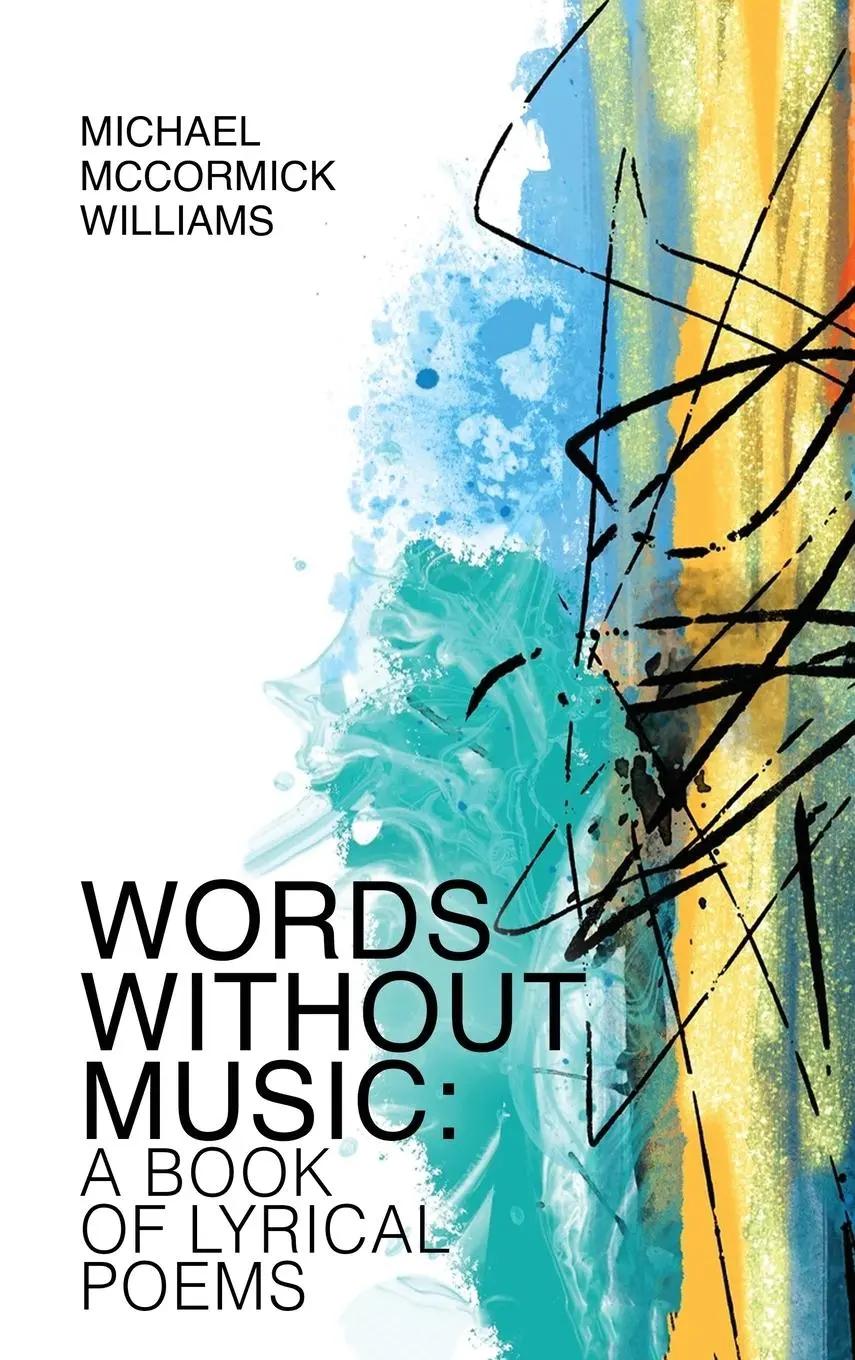 Cover: 9781917667203 | Words Without Music | A Book of Lyrical Poems | Williams | Buch | 2025