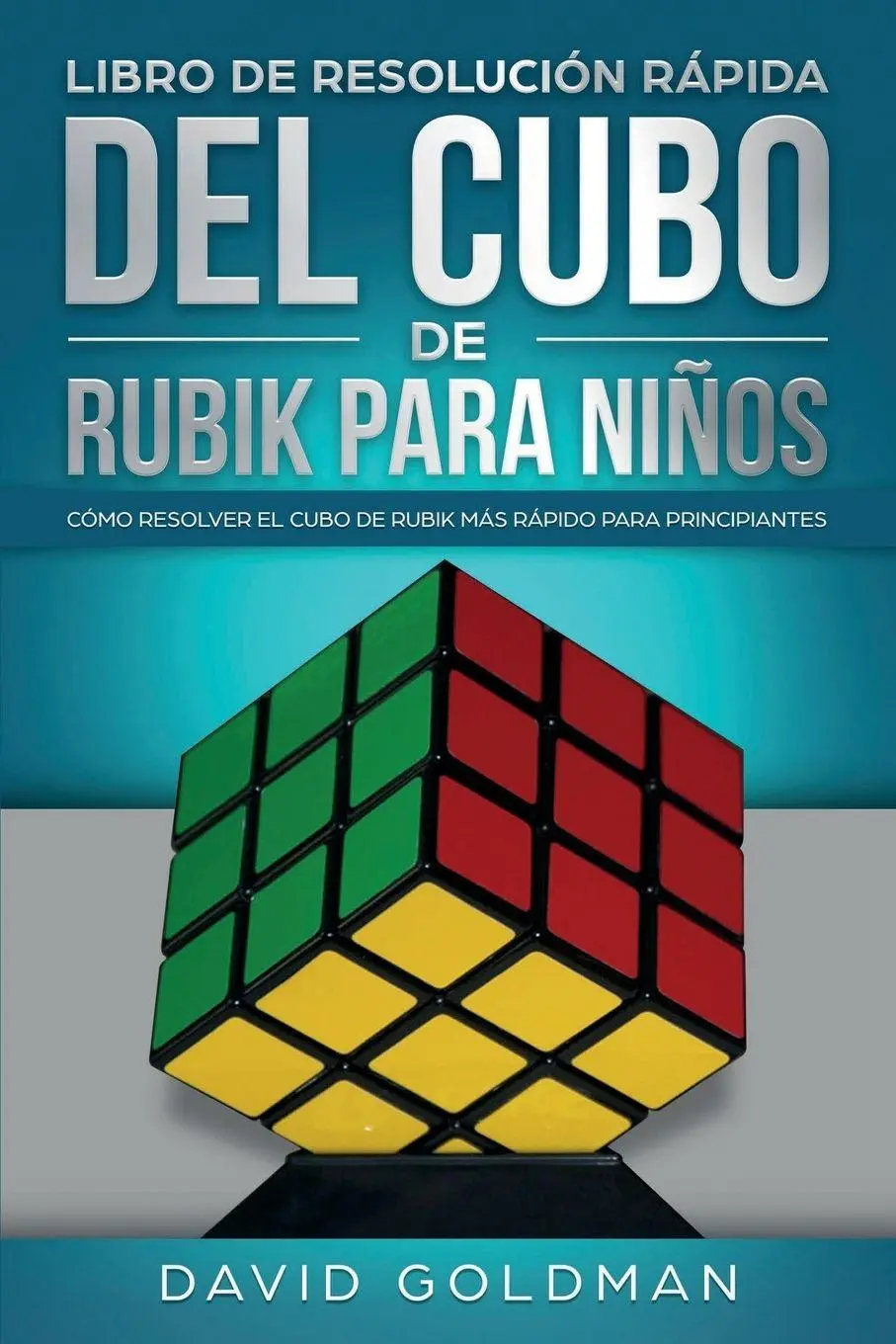 Cover: 9781925967203 | Libro de Resolución Rápida Del Cubo de Rubik para Niños | Goldman