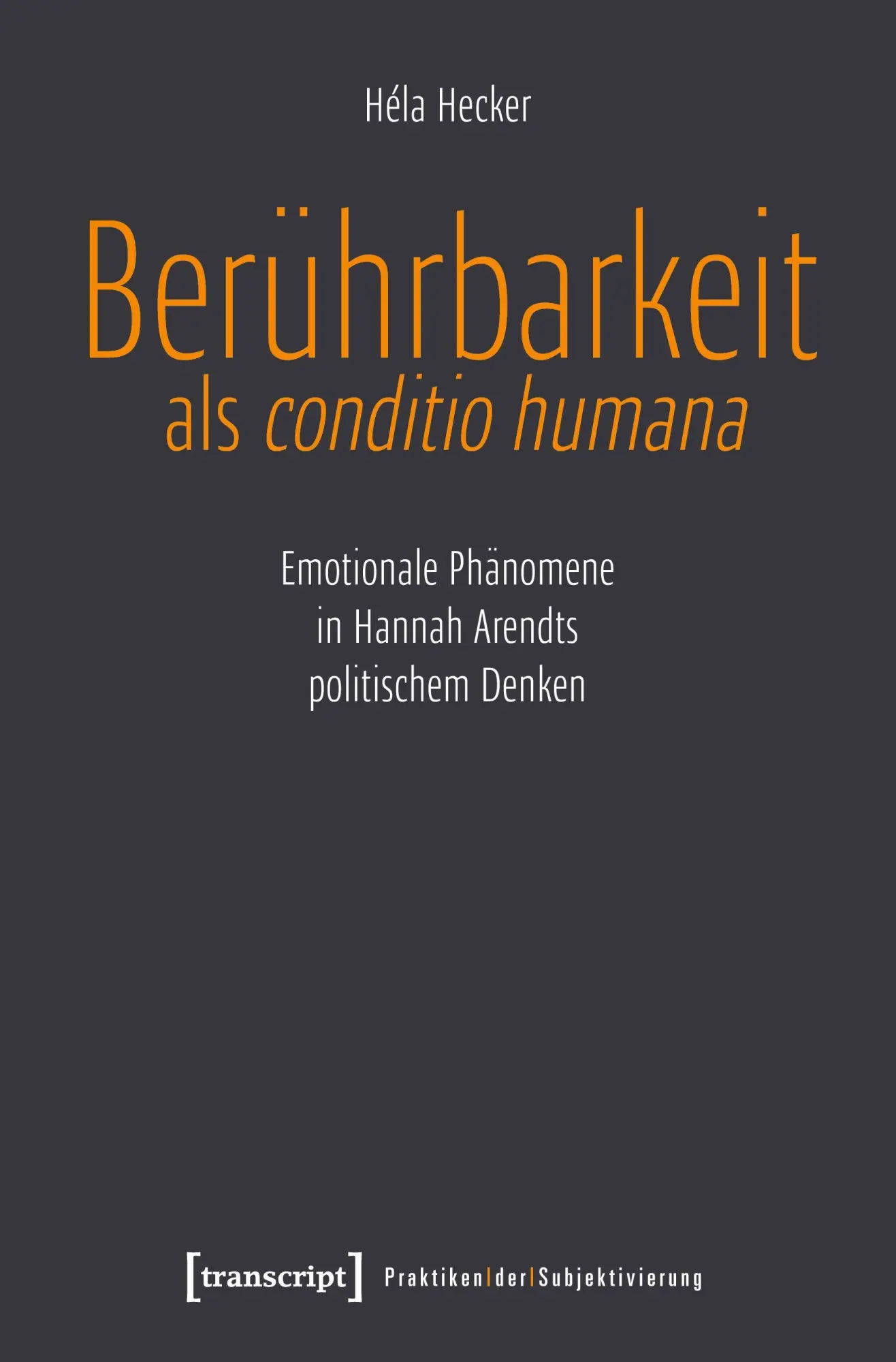 Cover: 9783837657203 | Berührbarkeit als conditio humana | Héla Hecker | Taschenbuch | 248 S.